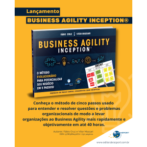 Lançamento do livro Business Agility Inception®, Editora Brasport