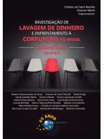 Investigação de Lavagem de Dinheiro e Enfrentamento à Corrupção no Brasil – LEADING CASES volume II