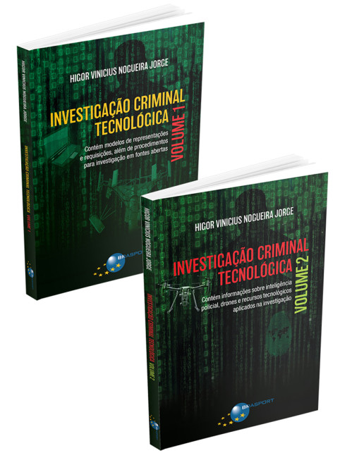 Investigação Criminal Tecnológica (Vol. I e II)