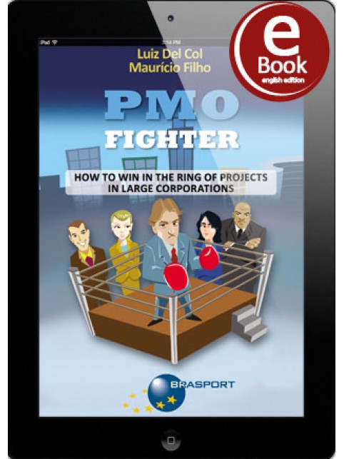 eBook: PMO Fighter - How to Win in The Ring of Projects in Large Corporations