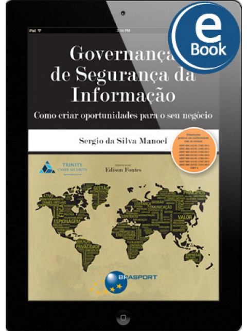 eBook: Governança de Segurança da Informação: como criar oportunidades para o seu negócio