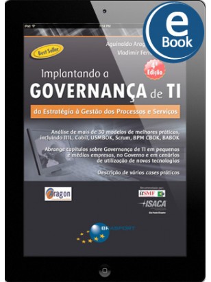 eBook: Implantando a Governança de TI (4ª edição): da Estratégia à Gestão de Processos e Serviços