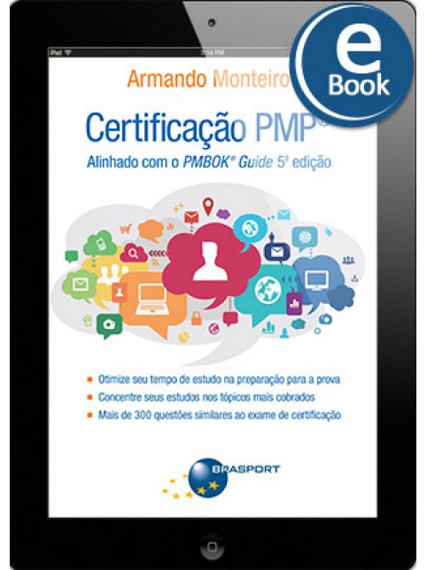 eBook: Certificação PMP: Alinhado com o PMBOK® Guide 5ª edição
