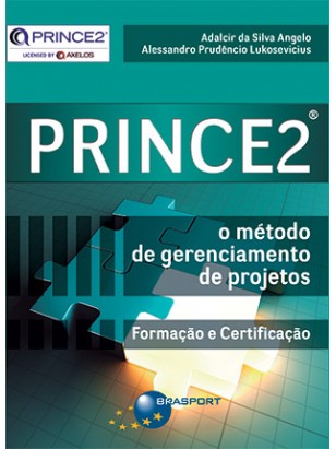 PRINCE2®: o método de gerenciamento de projetos