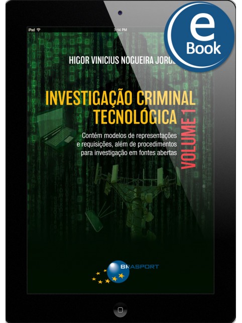 eBook: Investigação Criminal Tecnológica Volume 1