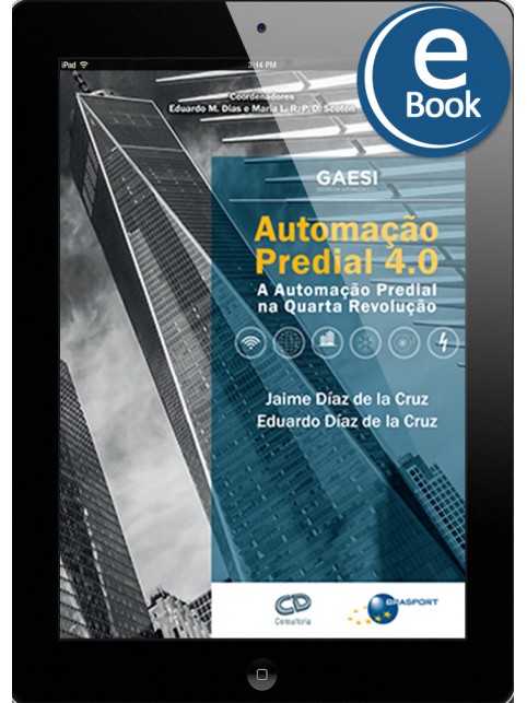 eBook: Automação Predial 4.0: A Automação Predial na Quarta Revolução